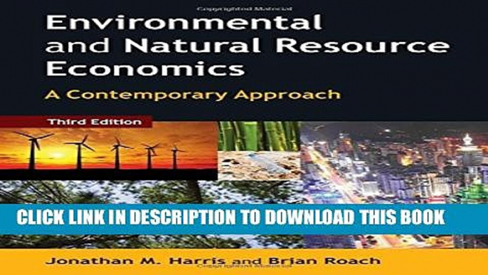 Collection Book Environmental and Natural Resource Economics: A Contemporary Approach