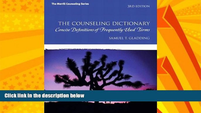 Big Deals  The Counseling Dictionary: Concise Definitions of Frequently Used Terms (3rd Edition)