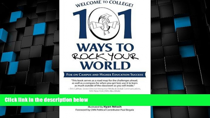 Big Deals  Welcome to College!: 101 Ways to Rock Your World  Best Seller Books Most Wanted