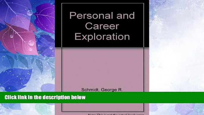 Big Deals  PERSONAL AND CAREER EXPLORATION  Free Full Read Best Seller