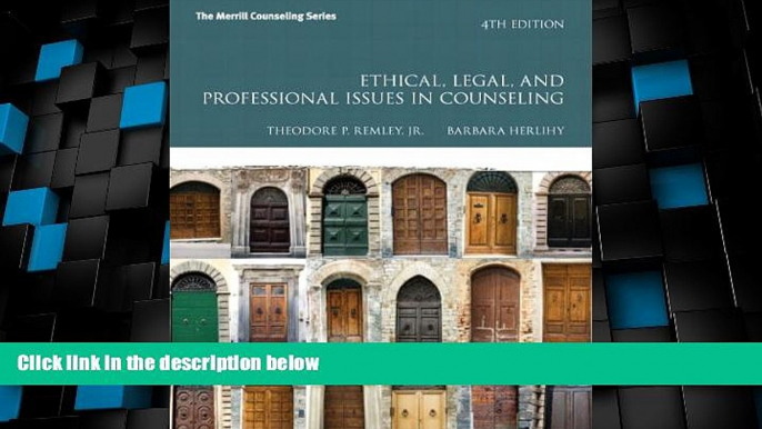 Big Deals  Ethical, Legal, and Professional Issues in Counseling, Video-Enhanced Pearson eText