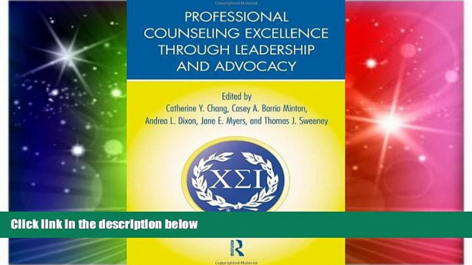 Big Deals  Professional Counseling Excellence through Leadership and Advocacy  Best Seller Books