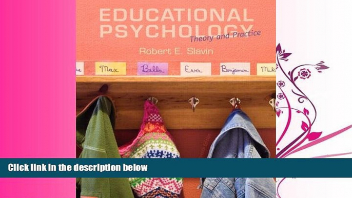 read here  Educational Psychology: Theory and Practice, Enhanced Pearson eText with Loose-Leaf