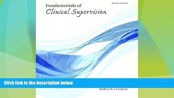 Big Deals  Fundamentals of Clinical Supervision (4th Edition)  Best Seller Books Best Seller