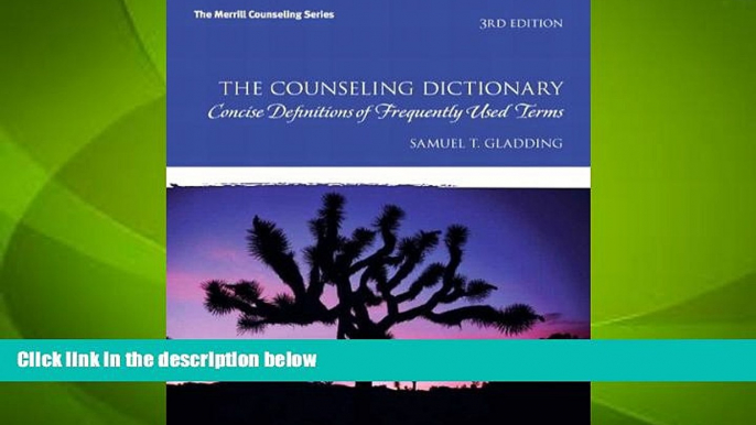 Big Deals  The Counseling Dictionary: Concise Definitions of Frequently Used Terms (3rd Edition)