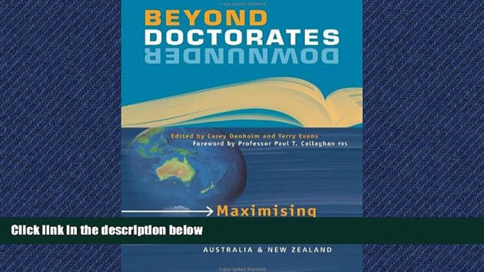 READ book  Beyond Doctorates Downunder: Maximising the Impact of Your Doctorate from Australia