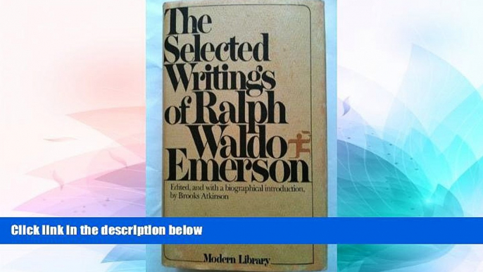 Big Deals  The Selected Writings of Ralph Waldo Emerson : A Modern Library Book  Free Full Read