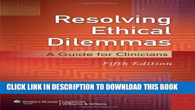 [PDF] Resolving Ethical Dilemmas: A Guide for Clinicians Popular Online