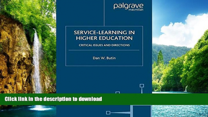 EBOOK ONLINE  Service-Learning in Higher Education: Critical Issues and Directions  GET PDF