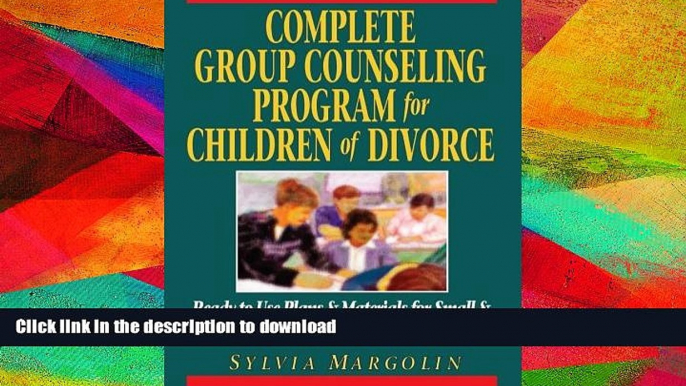 READ  Complete Group Counseling Program for Children of Divorce: Ready-to-Use Plans   Materials