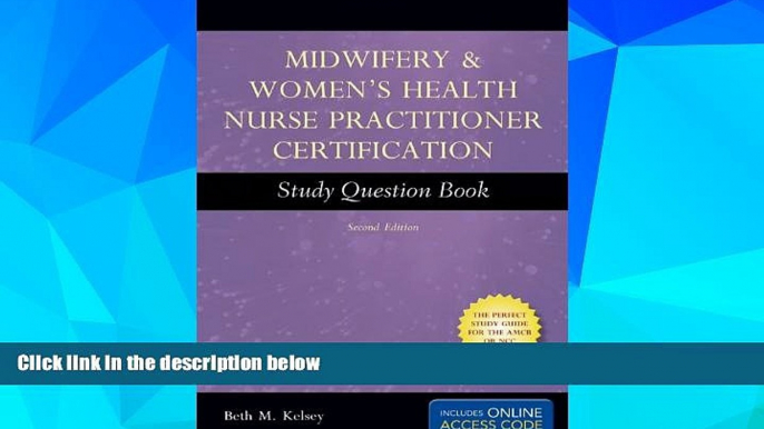 Big Deals  Midwifery     Women s Health Nurse Practitioner Certification Study Question Book  Free