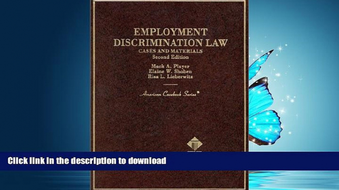 FAVORIT BOOK Employment Discrimination Law: Cases and Materials (American Casebook Series) READ