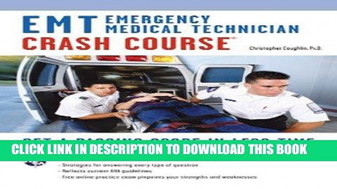 [DOWNLOAD] PDF EMT (Emergency Medical Technician) Crash Course Book + Online (EMT Test