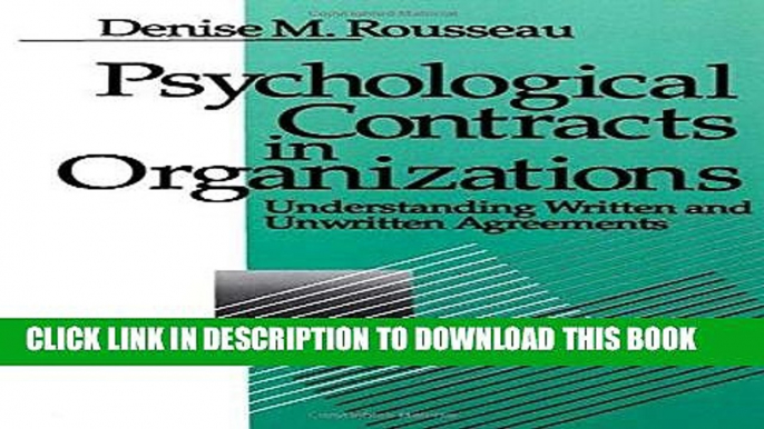 Read Now Psychological Contracts in Organizations: Understanding Written and Unwritten Agreements