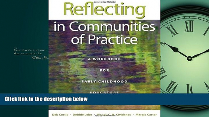 eBook Here Reflecting in Communities of Practice: A Workbook for Early Childhood Educators