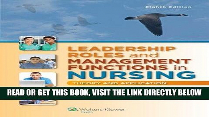 [BOOK] PDF Leadership Roles and Management Functions in Nursing: Theory and Application New BEST