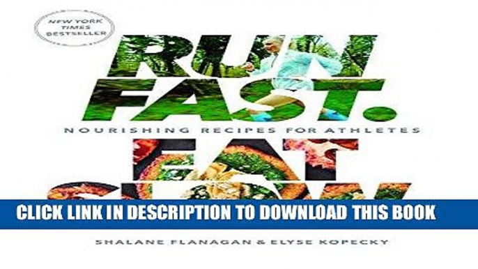 Best Seller Run Fast. Eat Slow.: Nourishing Recipes for Athletes Free Read