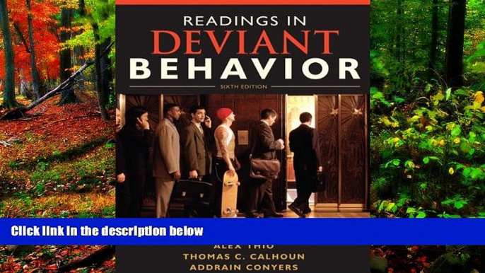 Big Deals  Readings in Deviant Behavior (6th Edition)  Best Seller Books Best Seller