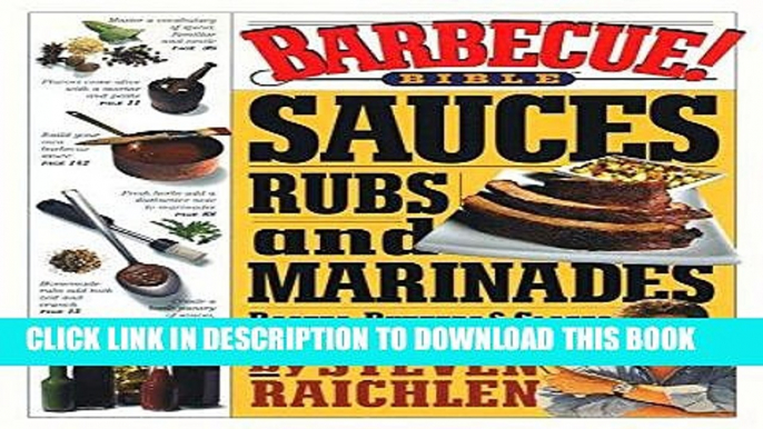 Best Seller Barbecue! Bible Sauces, Rubs, and Marinades, Bastes, Butters, and Glazes: Sauces, Rubs