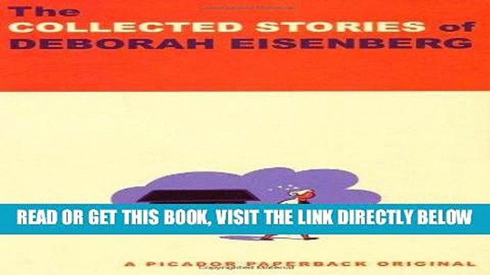 [DOWNLOAD] PDF The Collected Stories of Deborah Eisenberg Collection BEST SELLER