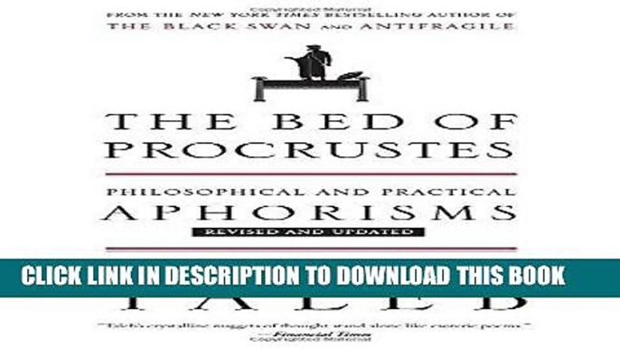 [FREE] EBOOK The Bed of Procrustes: Philosophical and Practical Aphorisms (Incerto) BEST COLLECTION