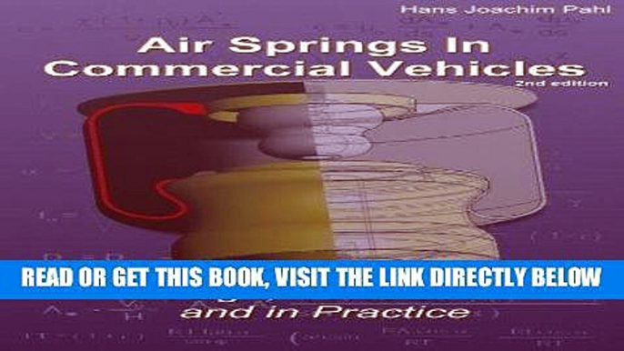 [READ] EBOOK Air Springs In Commercial Vehicles: Design, Calculation and in Practice BEST COLLECTION