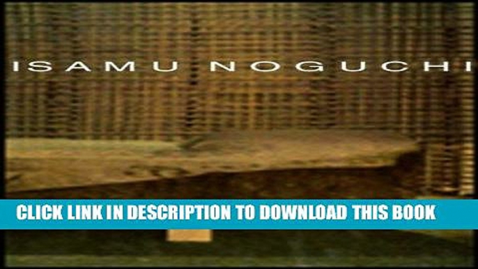 Best Seller Isamu Noguchi: Space of Akari and Stone Free Read