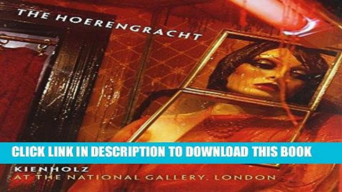 Best Seller Kienholz: "The Hoerengracht" (National Gallery London) Free Read