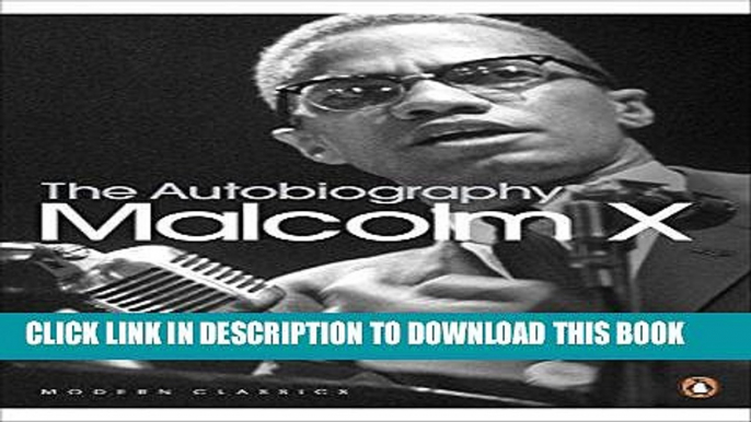 Best Seller The Autobiography of Malcolm X (Penguin Modern Classics) Free Read