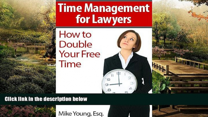 Must Have  Time Management for Lawyers  READ Ebook Online Audiobook