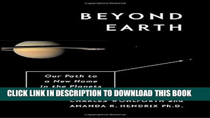 [Free Read] Beyond Earth: Our Path to a New Home in the Planets Free Online