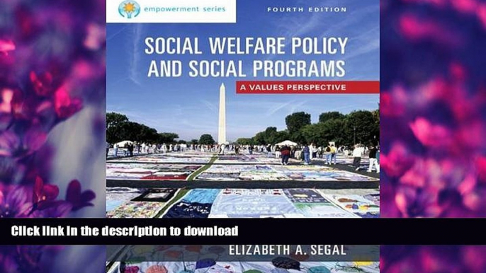 READ BOOK  Empowerment Series: Social Welfare Policy and Social Programs FULL ONLINE