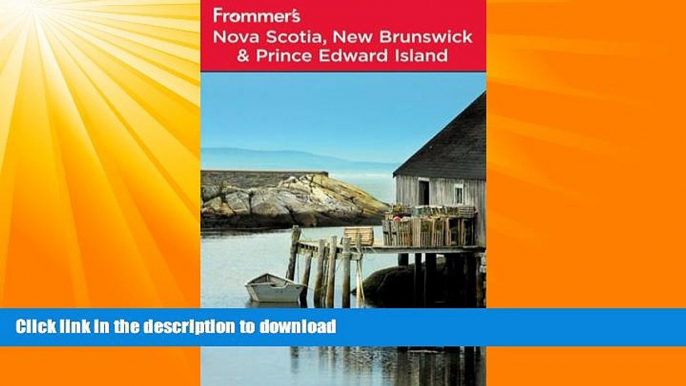 READ  Frommer s Nova Scotia, New Brunswick and Prince Edward Island (Frommer s Complete Guides)