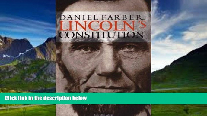 Books to Read  Lincoln s Constitution  Full Ebooks Most Wanted