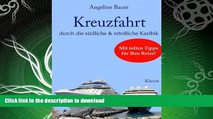 READ  Kreuzfahrt ReisefÃ¼hrer durch die sÃ¼dliche und nÃ¶rdliche Karibik. Curacao, St. Lucia,