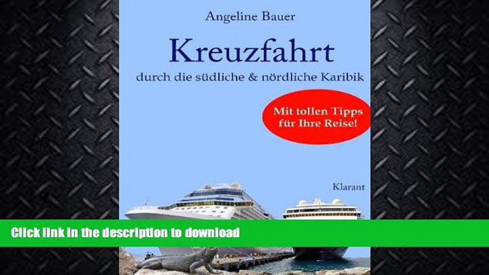 READ  Kreuzfahrt ReisefÃ¼hrer durch die sÃ¼dliche und nÃ¶rdliche Karibik. Curacao, St. Lucia,