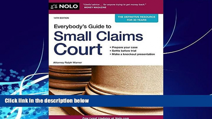 Big Deals  Everybody s Guide to Small Claims Court  Full Ebooks Most Wanted