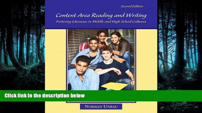 Online eBook Content Area Reading and Writing: Fostering Literacies in Middle and High School