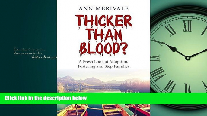 Popular Book Thicker Than Blood?: A Fresh Look at Adoption, Fostering and Step Families