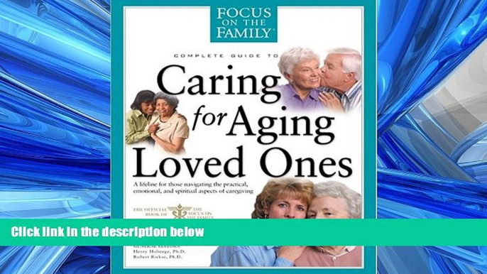 Popular Book Caring for Aging Loved Ones (FOTF Complete Guide)