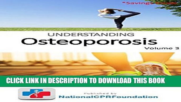 Collection Book Understanding Osteoporosis | Signs, Symptoms, Treatment   Prevention: Signs,