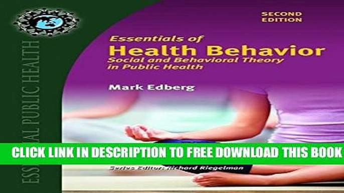 New Book Essentials Of Health Behavior (Essential Public Health)