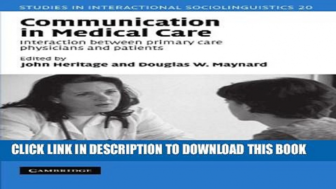 New Book Communication in Medical Care: Interaction between Primary Care Physicians and Patients