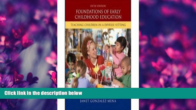 EBOOK ONLINE  Foundations of Early Childhood Education - Teaching Children in a Diverse Setting -