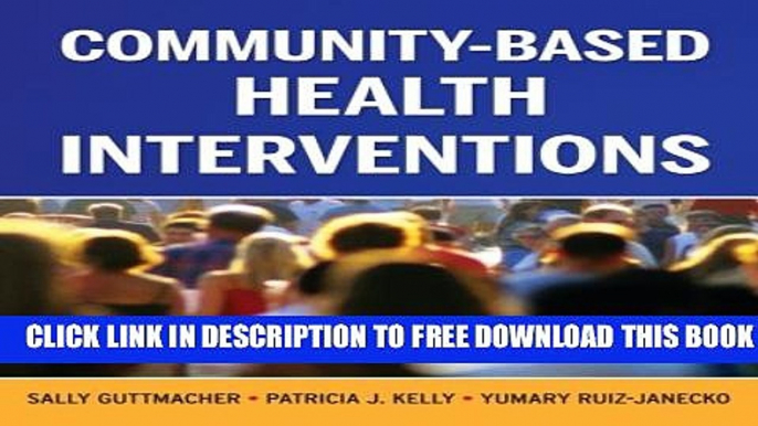 New Book Community-Based Health Interventions