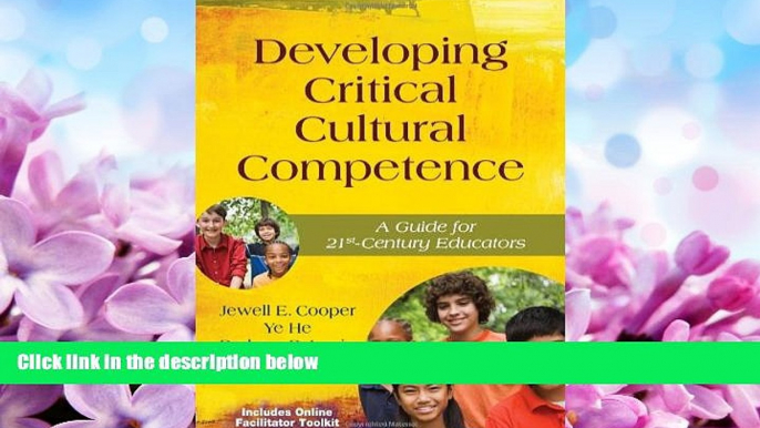 READ book  Developing Critical Cultural Competence: A Guide for 21st-Century Educators  BOOK