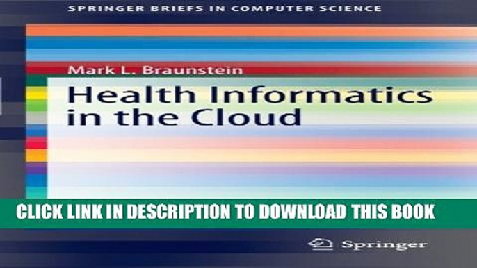 New Book Health Informatics in the Cloud (SpringerBriefs in Computer Science)