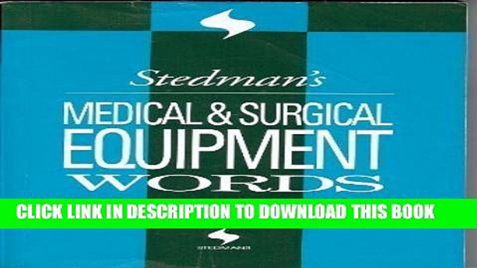 Collection Book Stedman s Medical   Surgical Equipment Words (Stedman s Word Books)