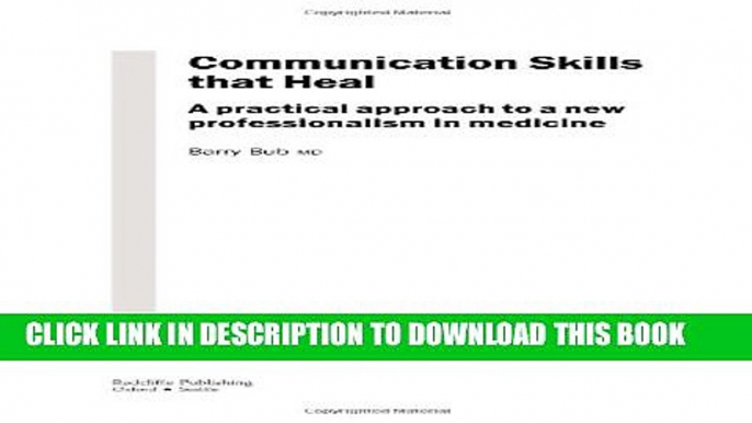 Collection Book Communication Skills That Heal: A Practical Approach to a New Professionalism in