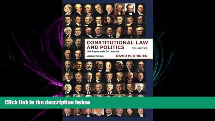 complete  Constitutional Law and Politics: Civil Rights and Civil Liberties (Ninth Edition)  (Vol.